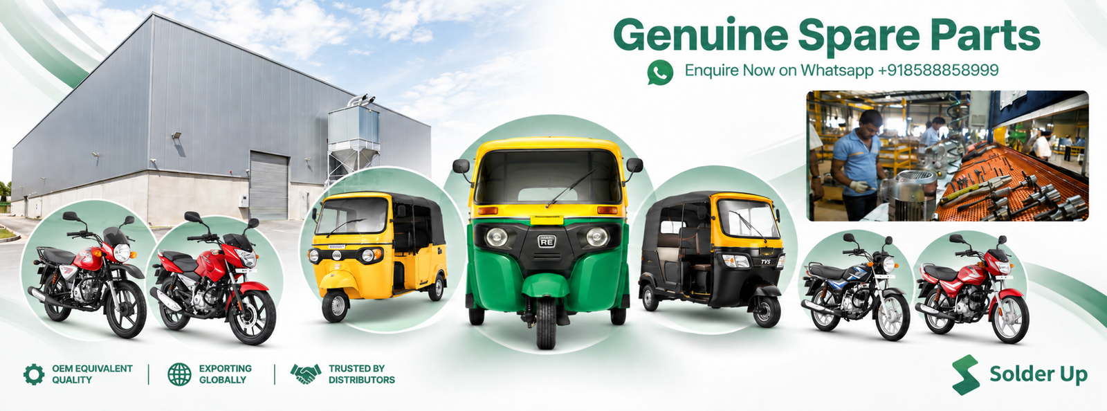 Solder Up two-wheeler and three-wheeler spare-parts range banner, featuring motorcycles, auto rickshaws and manufacturing imagery. WhatsApp enquiries: +91 85888 58999.